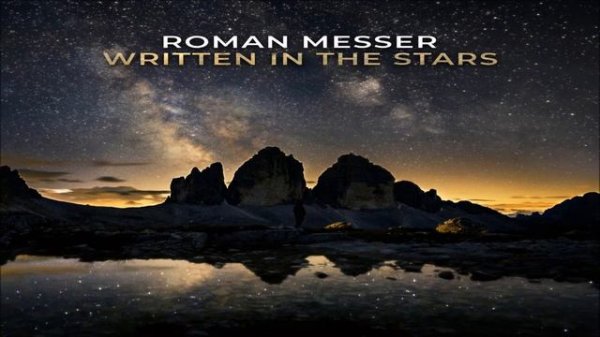 Roman Messer - Written In The Stars Full Album