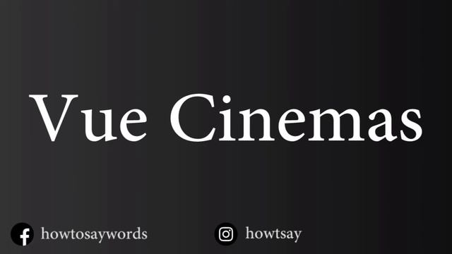 How To Pronounce Vue Cinemas смотреть онлайн