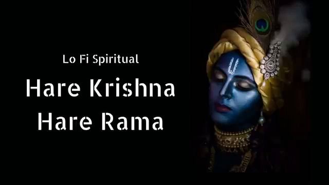 HARE KRISHNA ~ HARE RAMA MEDITATION SONG (OFFICIAL-BHAJAN) Lofi Spiritual