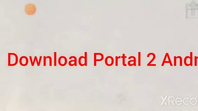 download Portal 2 Android смотреть онлайн