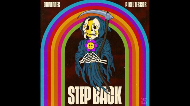 Gammer & Pixel Terror - Step Back смотреть онлайн