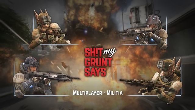 Sh!t My Grunt Says: Best of Militia Multiplayer смотреть онлайн