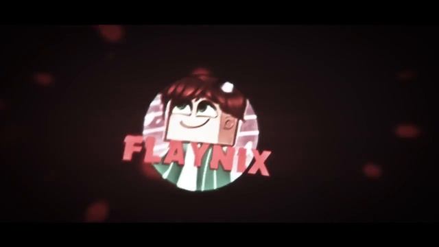 ♥Intro♥FLAYNIX~by RonnyFX смотреть онлайн
