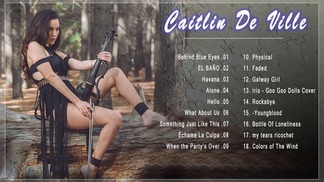 Most Popular Violin Covers Of Popular Songs 2022 Caitlin De Ville ♫ ♫ Best Instrumental Violin