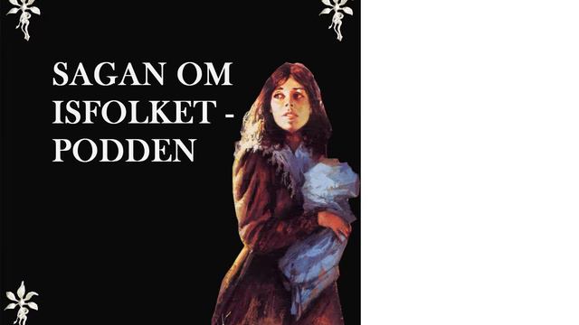 Sagan of Isfolket podden 24 Djupt i jorden смотреть онлайн