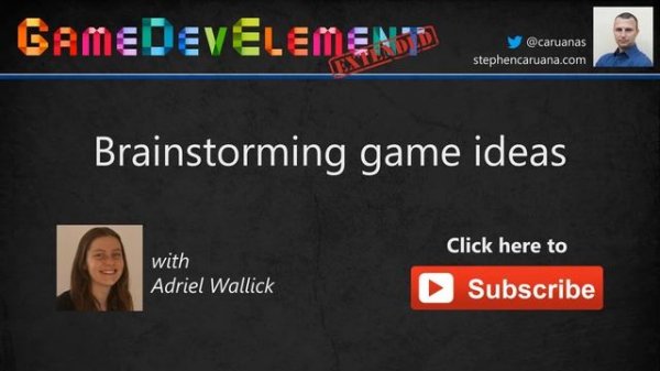 EXTENDED - Brainstorming game ideas (with Adriel Wallick) - GameDevElement episode #3