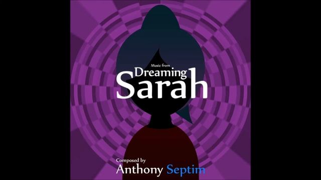 OST Dreaming Sarah #03 : Solitude // by Anthony Septim смотреть онлайн