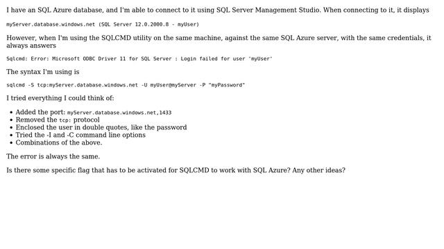 Databases: SQLCMD: "Login failed for user" on SQL Azure, but it works with SSMS (2 Solutions!!) смотреть онлайн