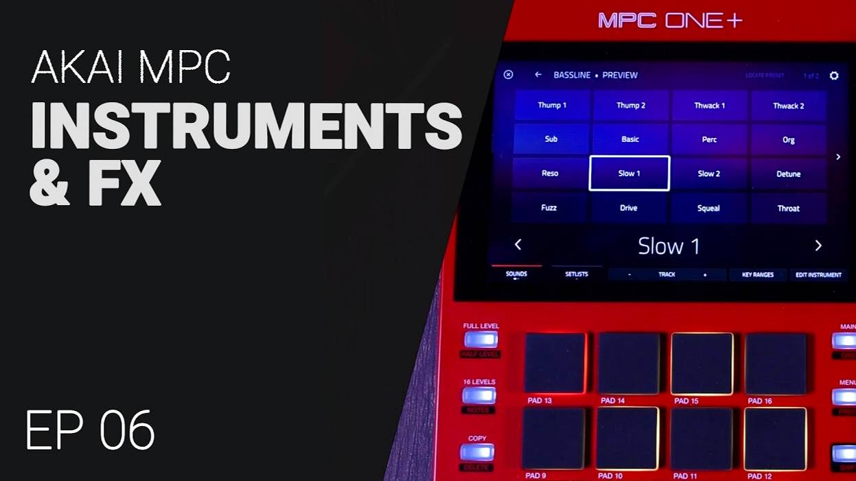 AKAI MPC EP-06: Instruments & FX