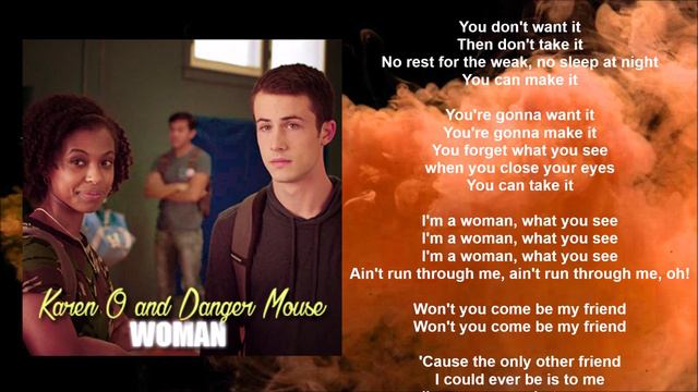 Karen O and Danger Mouse - Woman (Lyric video) • 13 Reasons Why | S3 Soundtrack смотреть онлайн