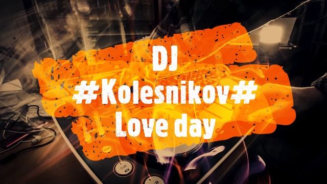 ?DJ #Kolesnikov# ? #Loveday ? New & Best Techno Music Chill Out Mix 4K Ultra HD смотреть онлайн
