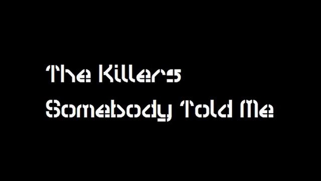 The Killers - Somebody Told Me смотреть онлайн