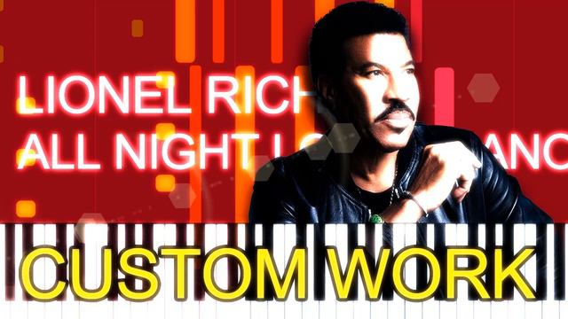Lionel Richie - ALL NIGHT LONG (PIANO VERSION) (PRO MIDI FILE REMAKE) - "In the style of" смотреть онлайн