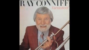 RAY CONNIFF: FANTÁSTICO! (INTERNATIONAL VERSION, 1983)