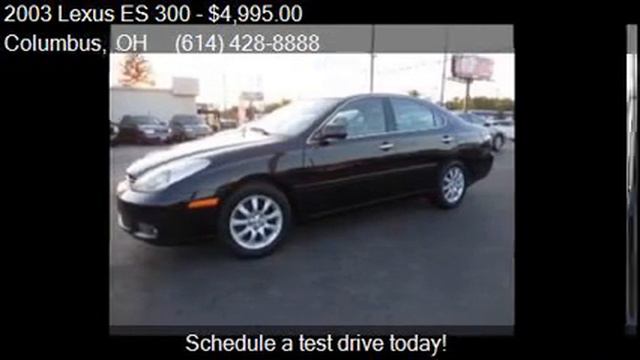 2003 Lexus ES 300 Base 4dr Sedan for sale in Columbus, OH 43 смотреть онлайн