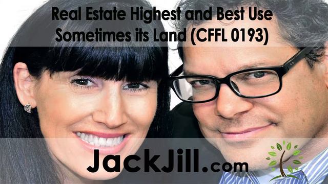 Real Estate Highest and Best Use Sometimes its Land (CFFL 0193) смотреть онлайн