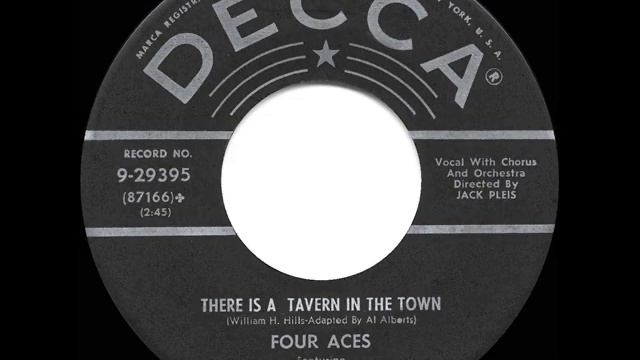 1955 Four Aces - There Is A Tavern In The Town смотреть онлайн