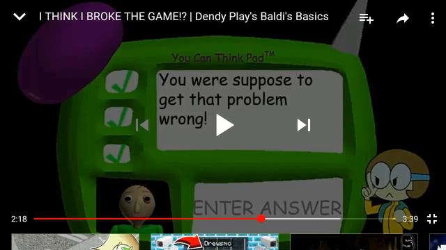 i think i broke the game Dendy play Baldi Basics!!!!! смотреть онлайн