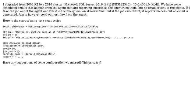Databases: SQL Server 2016 Cluster - mail works in alerts; sp_send_dbmail dosen't send in jobs смотреть онлайн