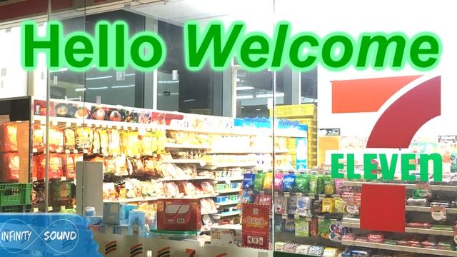 7-11 Sound 7-Eleven Hello Welcome смотреть онлайн