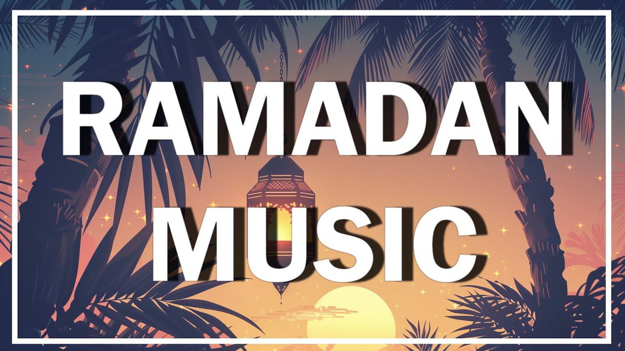 Ramadan Music 2024