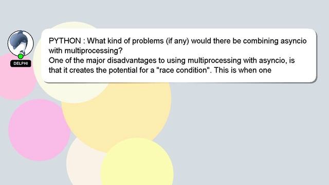 PYTHON : What kind of problems (if any) would there be combining asyncio with multiprocessing? смотреть онлайн