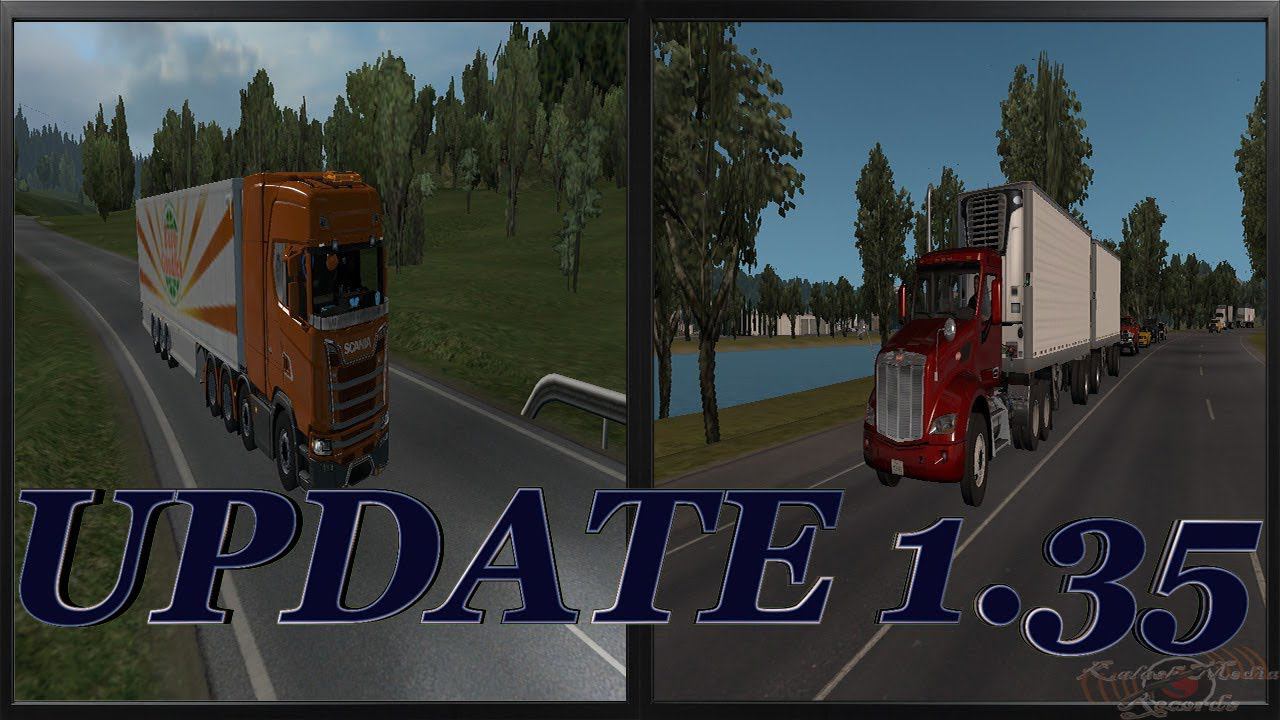 ATS, ETS 2: UPDATE 1.35 смотреть онлайн