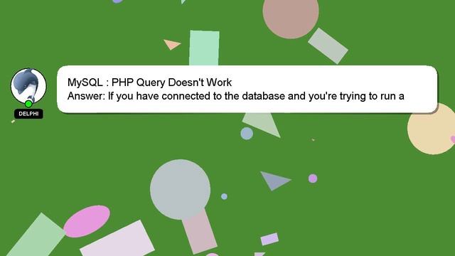 MySQL : PHP Query Doesn't Work смотреть онлайн