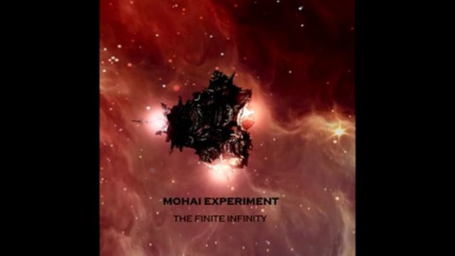 Mohai Experiment - The Finite Infinity (2015) - FULL ALBUM HQ