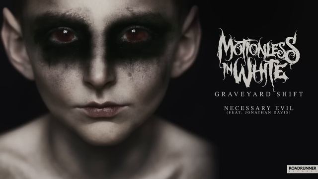 Motionless In White - Necessary Evil feat. Jonathan Davis (Official Audio) смотреть онлайн