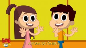 A Roda do Ônibus - Bob Zoom - Video Infantil Musical Oficial