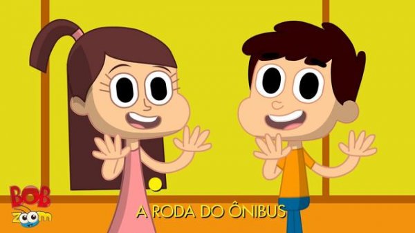 A Roda do Ônibus - Bob Zoom - Video Infantil Musical Oficial