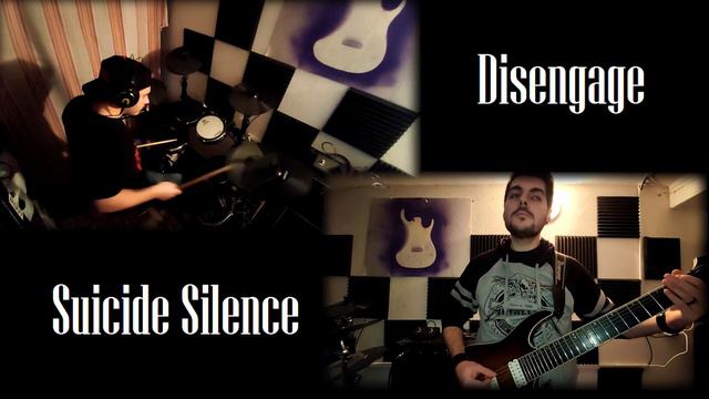 Suicide Silence - Disengage ( Guitar & Drum Cover) смотреть онлайн