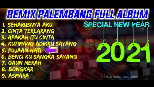 REMIX PALEMBANG FULL ALBUM || SPECIAL TAHUN BARU смотреть онлайн