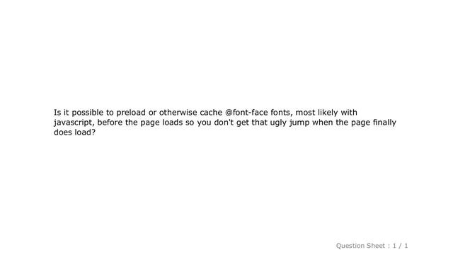 CSS : Preloading @font-face fonts? смотреть онлайн