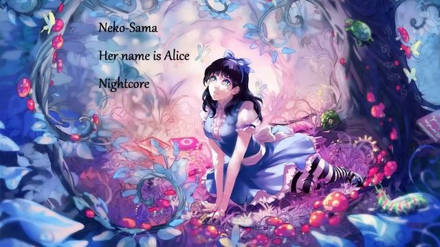 ♠♣Her Name is Alice-Nightcore♣♠ смотреть онлайн