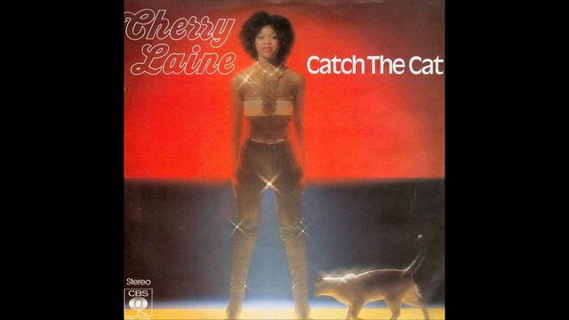 Cherry Laine - Catch The Cat (1979)