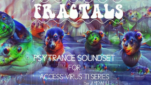 Fractals Psytrance Soundset For Access Virus TI Series - Full On/Prog/Dark/Forest Psy Patches 2021