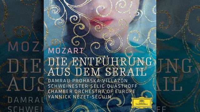 Mozart: Die Entführung aus dem Serail, K. 384 / Act II - "Dass es schon vorbei wäre" ... No.... смотреть онлайн