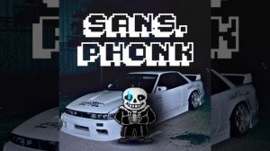 Sans. Phonk