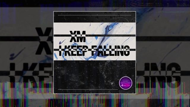 XM - I Keep Falling (Официальная премьера трека) смотреть онлайн