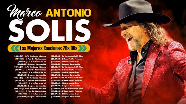 MARCO ANTONIO SOLIS PURO ÉXITOS ROMÁNTICOS INOLVIDABLES ~ Sus Mejores Exitos Baladas Del Recuerdo смотреть онлайн