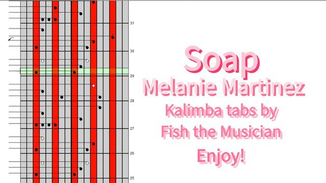 [Kalimba tabs]Melanie Martinez - Soap(Kalimba arranged by Fish The Musician) смотреть онлайн