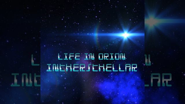 Inthersthellar - Life On Orion #soundtrack #Stream #Edit смотреть онлайн