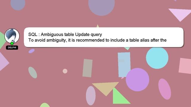 SQL : Ambiguous table Update query смотреть онлайн
