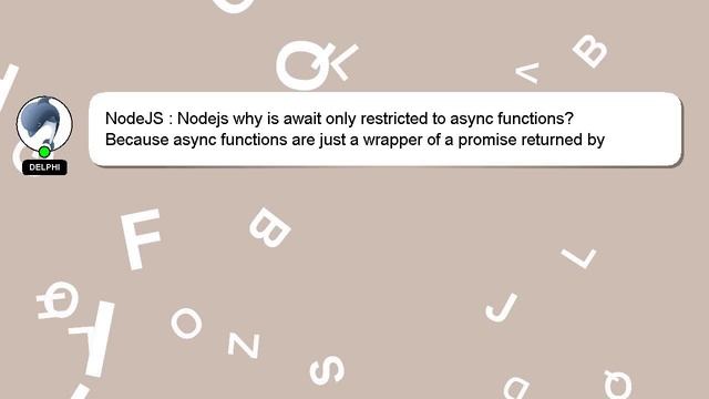 NodeJS : Nodejs why is await only restricted to async functions? смотреть онлайн