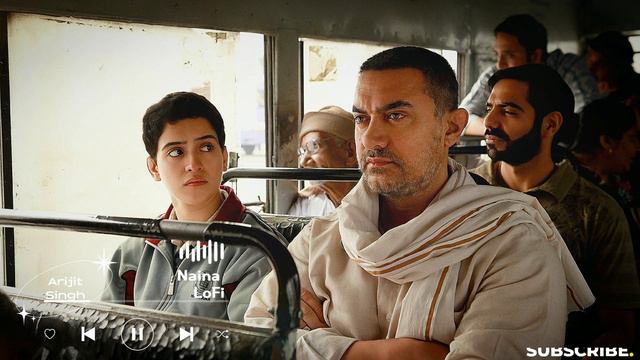 Naina | Arijit Singh | Dangal | Aamir Khan  | Pritam | Amitabh Bhattacharya  | LoFi |