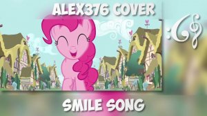 My Little Pony: Friendship is Magic - «The Smile Song» (Alex376 Cover)