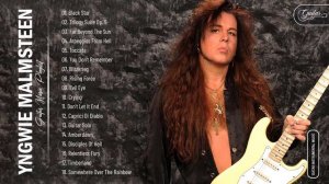 Yngwie Malmsteen Greatest Hits Full Abum - Best Guitar Music Collection Of  Yngwie Malmsteen
