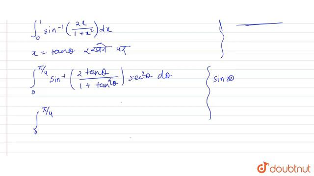सिद्ध कीजिए की `int_(0)^(1) sin^(-1) ((2x)/(1+x^(2)) dx= pi/2 - log 2`. या `int_(0)^(1) смотреть онлайн